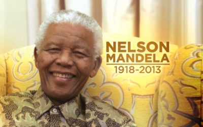 Honoring the Life of Nelson Mandela, a Life Well Lived!