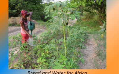 Bread and Water for Africa® Joins With World in Celebrating Earth Day 2021