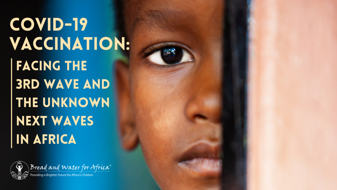 COVID-19 Vaccination: Facing the 3rd Wave and The Unknown Next Waves in Africa