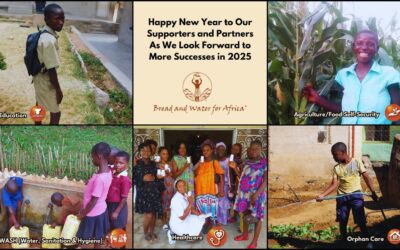 Bread and Water for Africa® Thanks Our Supporters for 2024 Accomplishments and Wishes a Happy New Year to Our Partners in Africa and the U.S. Who Help Make It All Happen