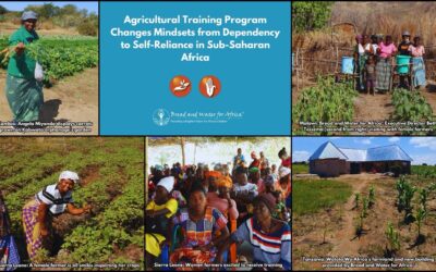 Bread and Water for Africa® Food Self-Sufficiency Program Ensures Thousands Have Enough Food to Eat All Year Long, Year After Year