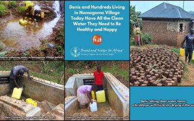 After Four Decades, Denis Kiyaga Has Access to Clean Water for Himself and His Family in Rural Uganda Thanks to Supporters of Bread and Water for Africa®