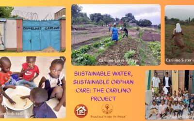 Sustainable Water, Sustainable Orphan Care: The Carilino Project