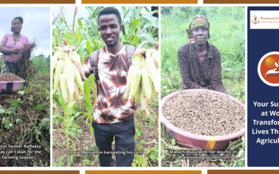 Your Support at Work: Transforming Lives Through Agriculture