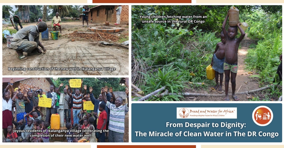 From Despair to Dignity: The Miracle of Clean Water in The DR Congo